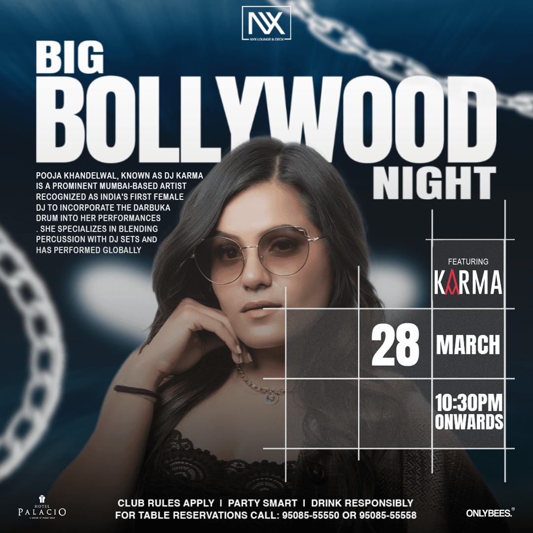  28th March | Big Bollywood Night Ft. Karma