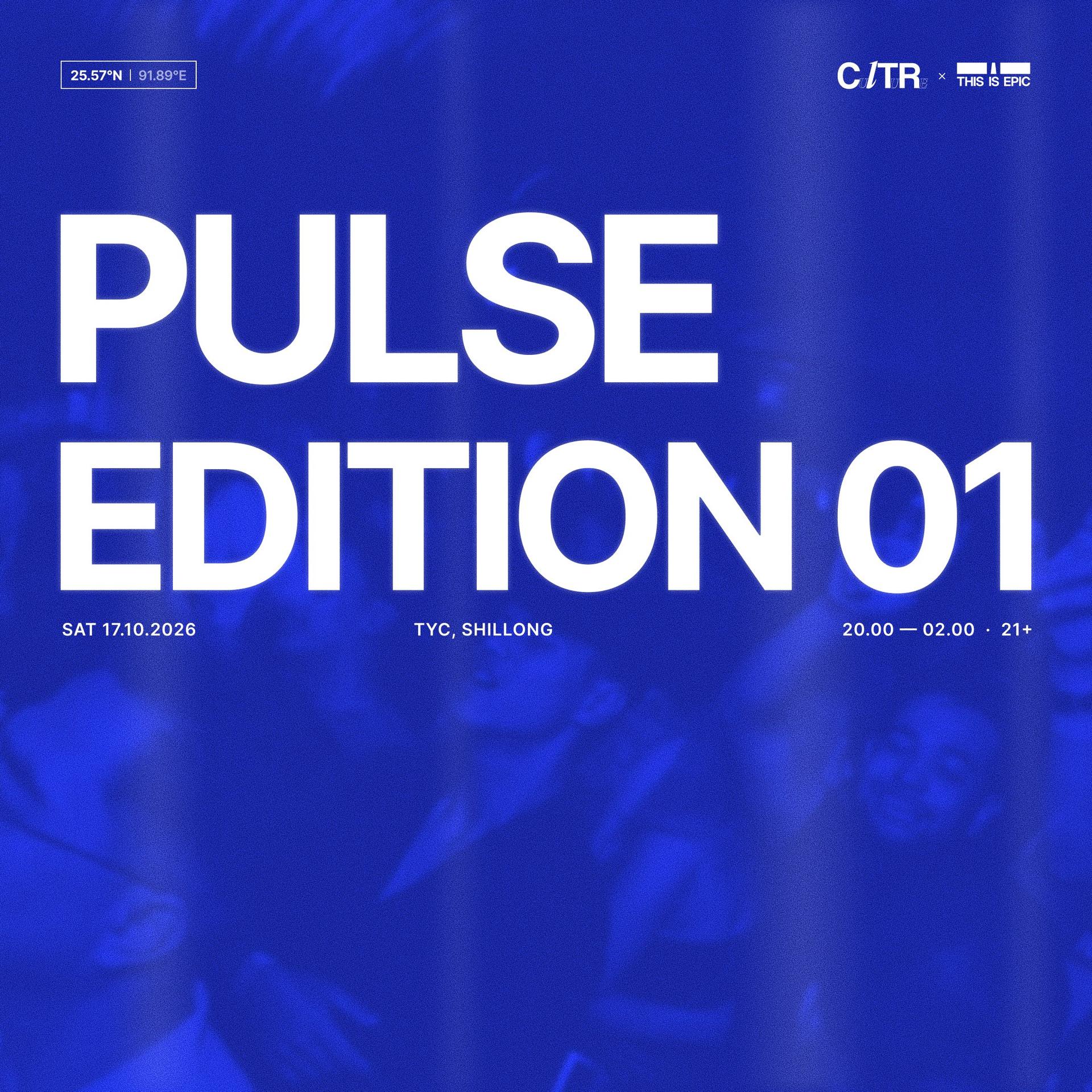 Pulse edition 01 | Shillong
